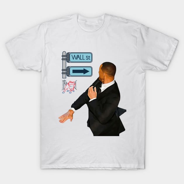 Wall Street vs Retail Trader and Investor Will Smith Edition T-Shirt by Jo3Designs